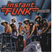 INSTANT FUNK